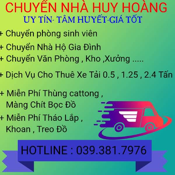 Chuyển Nhà Huy Hoàng – Giá Sinh Viên GIẢM GIÁ 10% –GIÁ MÙA DỊCH