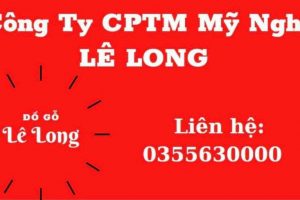 Công Ty CPTM Đồ Mỹ Nghệ xưa và nay Lê Long – Tinh Hoa Gỗ Việt